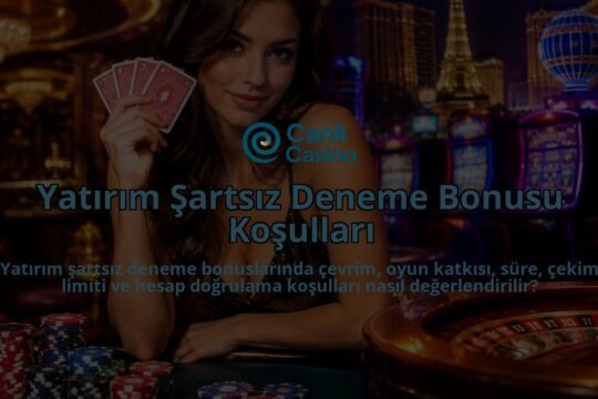 Yatirim-Sartsiz-Deneme-Bonusu-Kosullari-overlay-1789769326.jpg